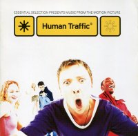 Human Traffic (Essential Selection Presents Music From The Motion Picture)