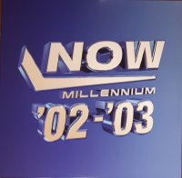 Now Millennium '02-'03