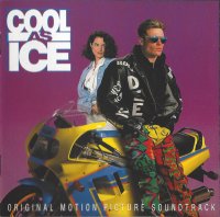 Cool As Ice (Original Motion Picture Soundtrack)
