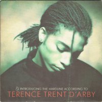 Introducing The Hardline According To Terence Trent D'Arby