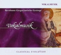 Berühmte Gregorianische Gesänge / Famous Gregorian Chants