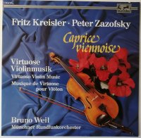 Caprice Viennoise / Virtuose Violinmusik
