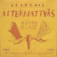 Jelgavas Alternatīvās Mūzikas Izlase 1991-2017