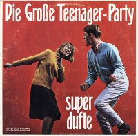 Die Große Teenager-Party (Super Dufte)