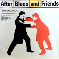 After Blues And Friends