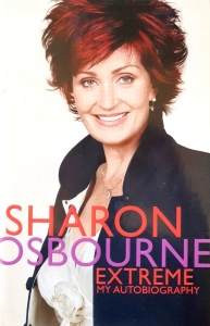 Sharon Osbourne Extreme. My Autobiography